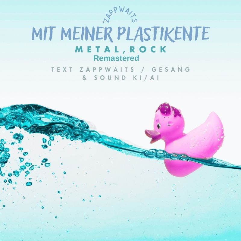 Mit meiner Plastikente (Remastered)